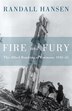 Fire And Fury: The Allied Bombing Of Germany 1942--1945