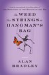 The Weed That Strings The Hangman's Bag: A Novel