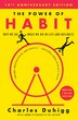 The Power Of Habit: Why We Do What We Do And How To Change It