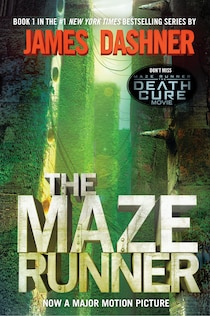 The Maze Runner (maze Runner Series #1)