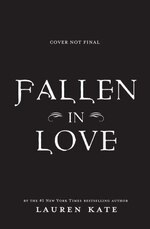 Fallen In Love: A Fallen Novel In Stories