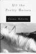 All the Pretty Horses