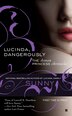 Lucinda, Dangerously