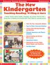 The New Kindergarten: Teaching Reading, Writing and More: .