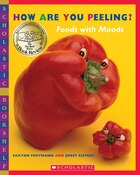 How Are You Peeling?: Foods with Moods