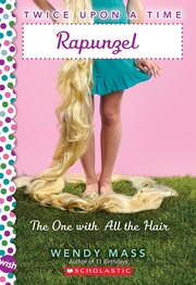 Twice Upon a Time #1: Rapunzel: The One With All…