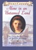 Dear Canada: Alone In an Untamed Land: The Filles du Roi Diary of Helene St. Onge