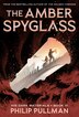 The Amber Spyglass: His Dark Materials
