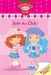 Strawberry Shortcake Friendship Club #1 Join The Club
