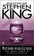 Dark Tower #4 Wizard And Glass: (the Dark Tower #4)(revised Edition)