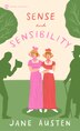 Signet Classics Sense And Sensibility: 200th Anniversary Edition