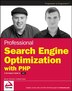 Professional Search Engine Optimization With Php: A Developers Guide to SEO