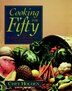 Cooking for Fifty: The Complete Reference and Cookbook