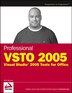 Professional VSTO 2005: Visual Studio 2005 Tools for Office