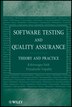 Software Testing and Quality Assurance: Theory and Practice