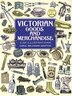 Victorian Goods And Merchandise: 2,300…