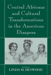 Central Africans and Cultural Transformations in…