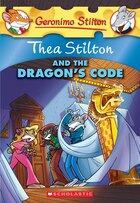 Geronimo Stilton Special Edition: Thea Stilton and the Dragon's Code
