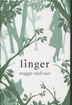 Linger