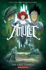 Amulet Book Four: The Last Council