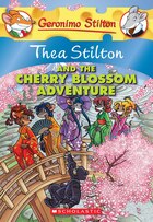 Geronimo Stilton Special Edition: Thea Stilton and the Cherry Blossom Adventure