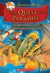 Geronimo Stilton: The Quest for Paradise: The Return to the Kingdom of Fantasy