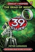 The 39 Clues Cahills vs. Vespers Book Three: The Dead of Night
