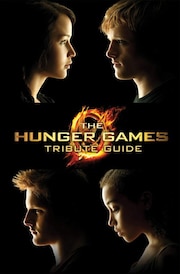 The Hunger Games: Tribute Guide