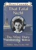 BOOK: Dear Canada: That Fatal Night: The Titanic Diary…