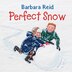 Perfect Snow
