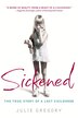Sickened: The True Story Of A Lost Childhood