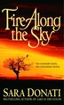 Fire Along The Sky