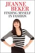 Finding Myself In Fashion