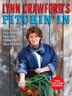 Lynn Crawford's Pitchin' In: More Than 100 Great…