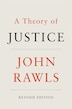 A Theory of Justice: Revised Edition
