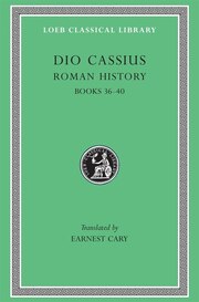 Roman History, Volume III: Books 36-40