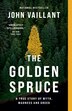 The Golden Spruce: A True Story of Myth, Madness…