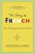 The Story Of French
