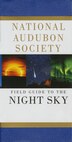National Audubon Society Field Guide To The Night Sky
