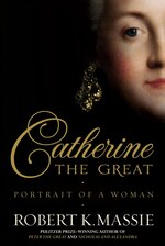 Catherine The Great: Portrait Of A Woman