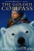 The Golden Compass: His Dark Materials: His Dark Materials - Book I