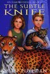 The Subtle Knife: His Dark Materials: His Dark Materials - Book II