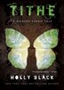 Tithe: A Modern Faerie Tale