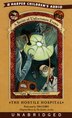 Series Of Unfortunate Events #8: The Hostile Hospital: The Hostile Hospital