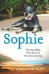 Sophie: The Incredible True Story of the Castaway Dog