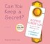 Can You Keep A Secret?