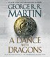 A Dance With Dragons: A Song Of Ice And Fire…