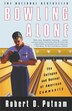 Bowling Alone: The Collapse and Revival of American Community