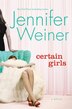 Certain Girls: A Novel