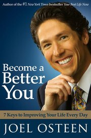 Become A Better You: 7 Keys to Improving Your…